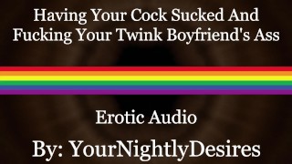 coming-home-to-a-massage-and-fucking-your-twink-full-of-cum-rough-erotic-audio-for-men