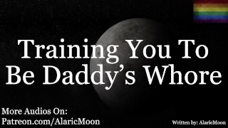 m4m-training-you-to-be-daddys-whore-erotic-audio-for-men-very-degrading